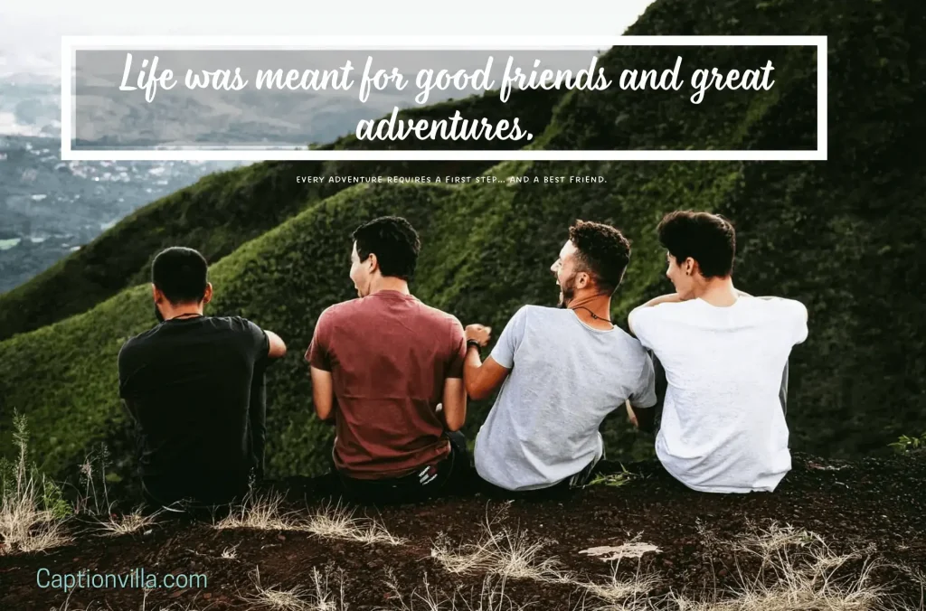 The Best Inspiring Adventure Captions for Instagram with Friends