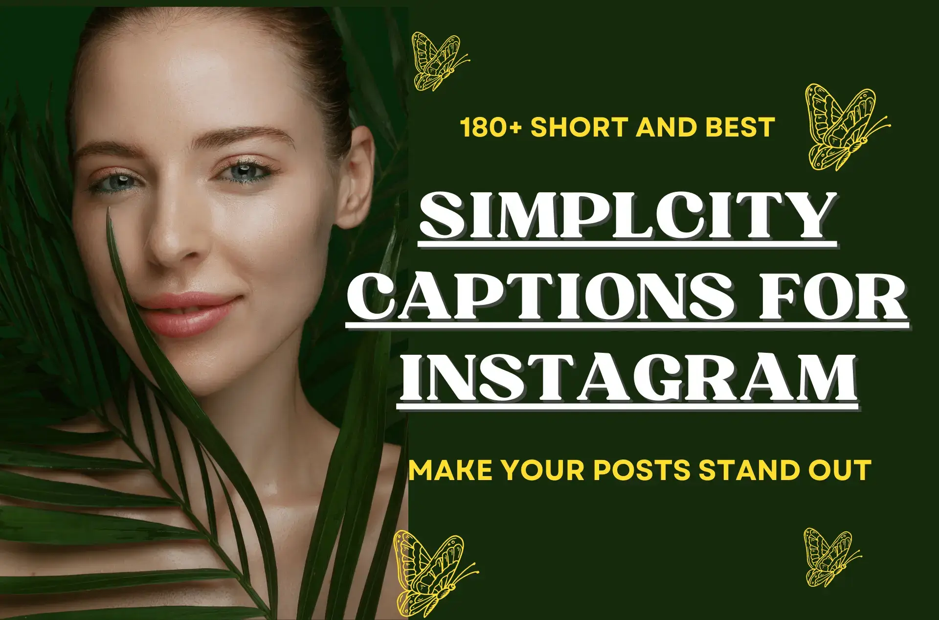 Simplicity Captions for Instagram