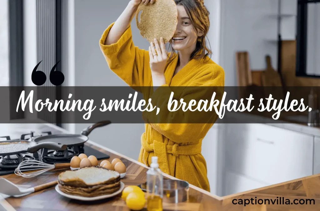 Healthy Breakfast Captions for Instagram