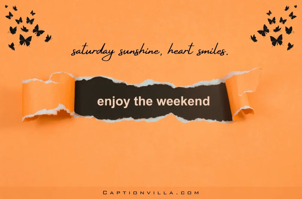 Enjoy the weekend - Saturday Workout Captions for Instagram
