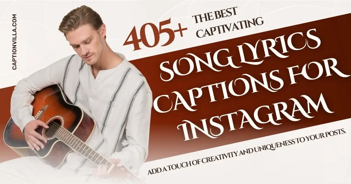 Immerse in the rhythm of creativity with 405+ The Best Captivating Song Lyrics Captions for Instagram to enhance your posts with catchy, cool song lyrics captions and quotes at captionvilla.com. #MusicLover #SongLyrics #InstagramCaptions #CaptionVilla #CreativePosts