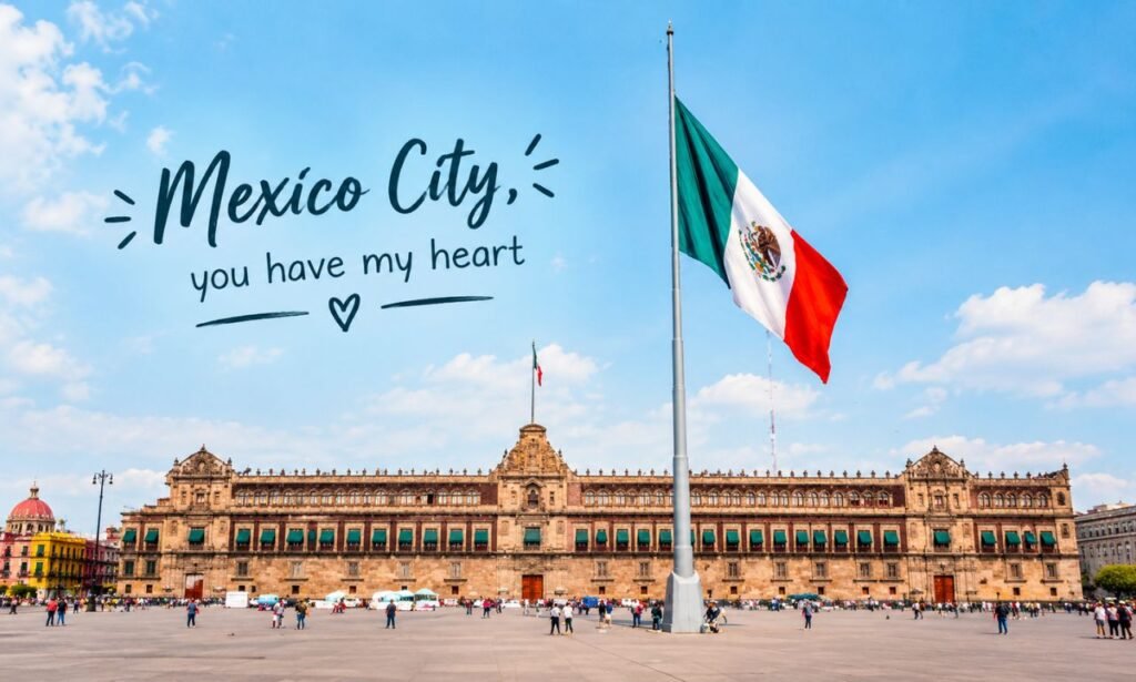 Mexico captions featuring Mexico City’s historic Zócalo and Mexican flag